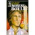 Robert Boyle, Trailblazer of Science