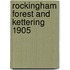 Rockingham Forest And Kettering 1905