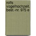 Rolfs Vogelhochzeit. Best.-Nr. 975 E