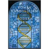 Roman Catholicism And Modern Science by Don O'Leary