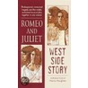 Romeo and Juliet and West Side Story by Shakespeare William Shakespeare