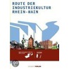 Route der Industriekultur Rhein-Main by Unknown