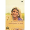 Rural Women and Development in India by Unknown
