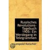 Russisches Revolutions-Tagebuch 1905 by Leopold Katscher