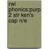 Rwi Phonics:purp 2 Str Ken's Cap N/e door Ruth Miskin