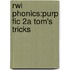 Rwi Phonics:purp Fic 2a Tom's Tricks