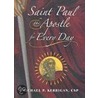 Saint Paul the Apostle for Every Day by Michael P. Kerrigan