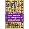 Alles over paddo's door A. Adelaars