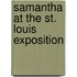 Samantha At The St. Louis Exposition