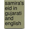 Samira's Eid In Gujarati And English door Nasreen Aktar