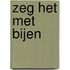 Zeg het met bijen
