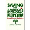 Saving For America's Economic Future door Laurence S. Seidman