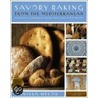 Savory Baking from the Mediterranean by Anissa Helou