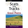 Scats and Tracks of the Great Plains door James Halfpenny
