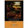 Scenes of Clerical Life (Dodo Press) door George Eliott