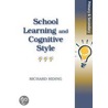 School Learning And Cognitive Styles door Richard Riding
