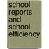 School Reports And School Efficiency