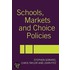 Schools, Markets and Choice Policies
