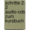 Schritte 2. 2 Audio-cds Zum Kursbuch door Onbekend