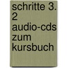 Schritte 3. 2 Audio-cds Zum Kursbuch door Onbekend