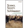 Science, Society and the Supermarket door Professor Peter Singer