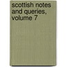 Scottish Notes And Queries, Volume 7 door Anonymous Anonymous