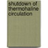 Shutdown Of Thermohaline Circulation