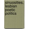 Sinuosities, Lesbian Poetic Politics by Jeffner Allen