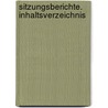 Sitzungsberichte. Inhaltsverzeichnis door Munich Philosophisch-Philologische Und Historische Klasse Akademie Der Wissenschaften