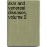 Skin And Venereal Diseases, Volume 9 door Anonymous Anonymous