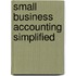 Small Business Accounting Simplified