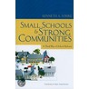 Small Schools And Strong Communities door Kenneth A. Strike