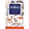 Smither's Mammals of Southern Africa door Peter Apps