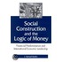 Social Construction and the Logic of
