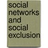 Social Networks And Social Exclusion