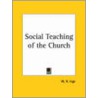 Social Teaching Of The Church (1930) door W.R. Inge