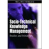 Socio-Technical Knowledge Management door Meliha Handzic