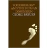 Sociobiology And The Human Dimension door George Breuer