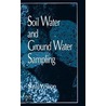 Soil Water and Ground Water Sampling door Neal Wilson