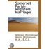 Somerset Parish Registers. Marriages