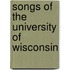 Songs of the University of Wisconsin