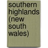 Southern Highlands (New South Wales) door Miriam T. Timpledon