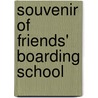 Souvenir of Friends' Boarding School door College Earlham