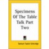 Specimens Of The Table Talk Part Two