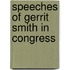 Speeches Of Gerrit Smith In Congress