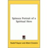 Spinoza Portrait Of A Spiritual Hero door Rudolf Kayser