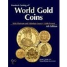 Standard Catalog of World Gold Coins door Thomas Michael