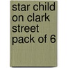 Star Child On Clark Street Pack Of 6 door Jamila Gavin