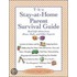 Stay-At-Home-Parent's Survival Guide
