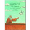 Stories from Adam and Eve to Ezekiel by Celia Barker Lottridge
